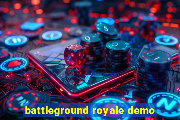 battleground royale demo